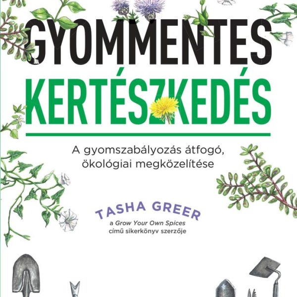 GYOMMENTES KERTÉSZKEDÉS