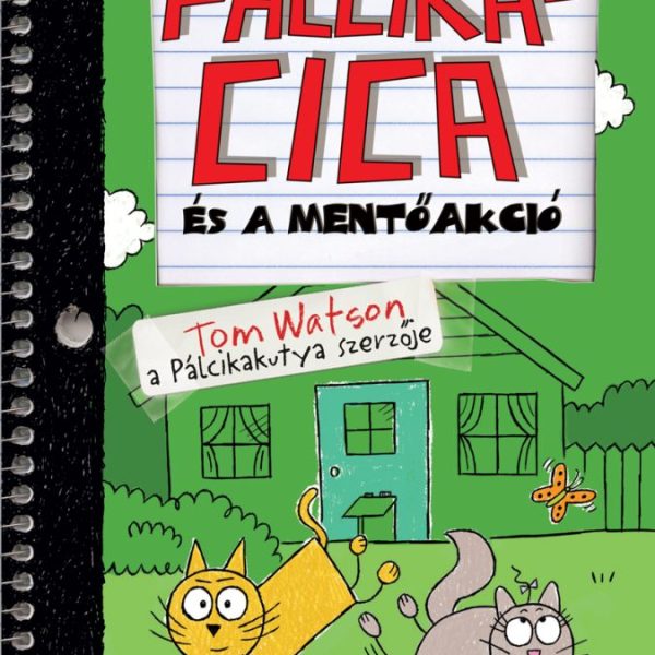 PÁLCIKACICA ÉS A MENTŐAKCIÓ