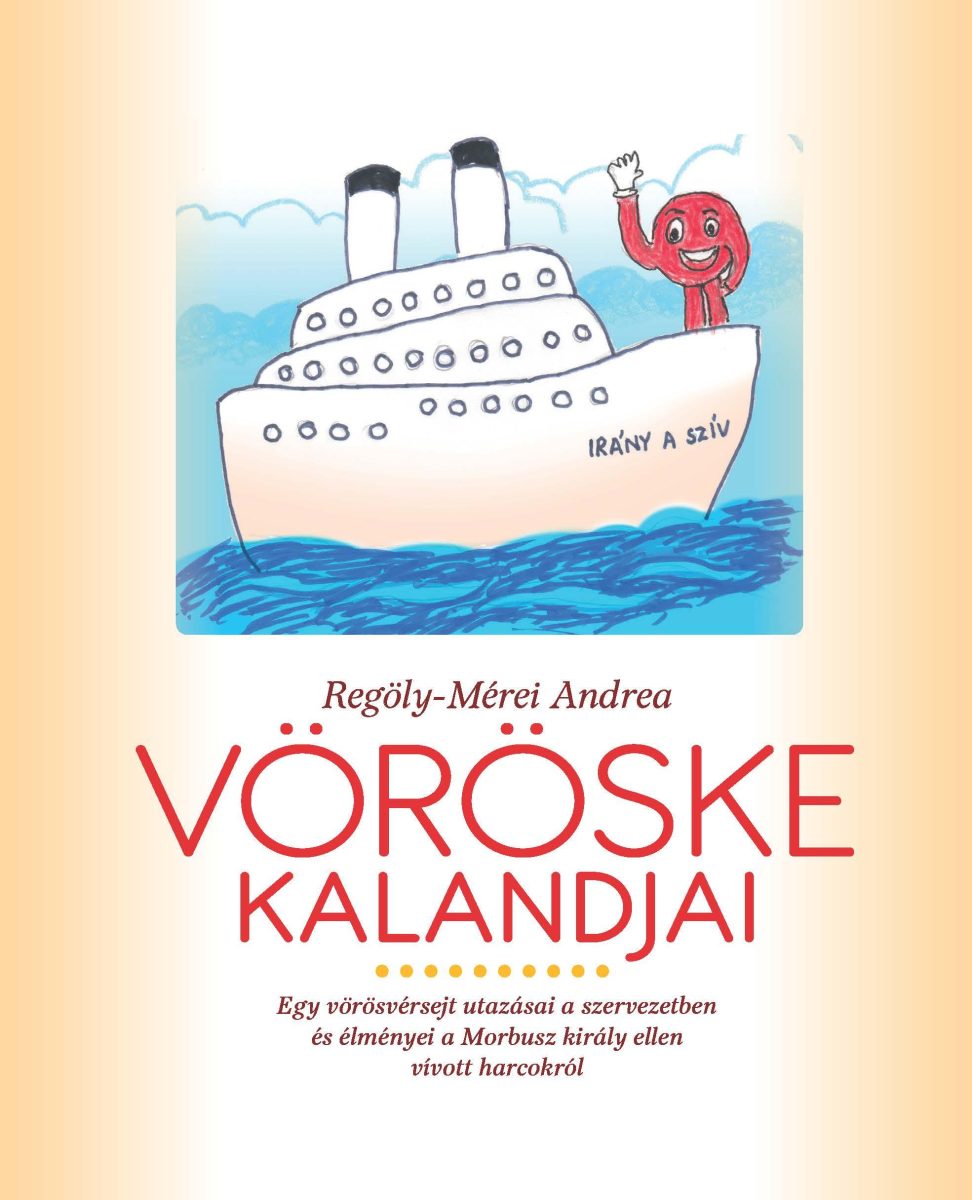 VÖRÖSKE KALANDJAI