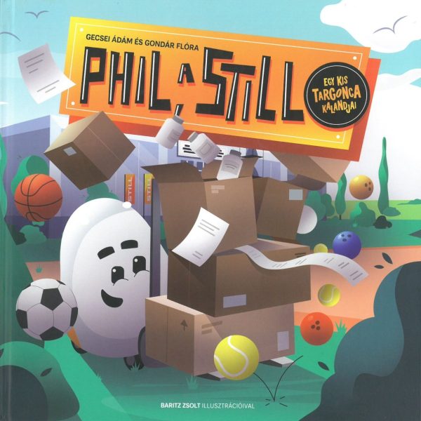 PHIL, A STILL - EGY TARGONCA KALANDJAI