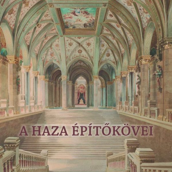 A HAZA ÉPÍTŐKÖVEI - TANULMÁNYOK A 19. SZÁZADI ÉPÍTÉSZET KÖRÉBŐL ...