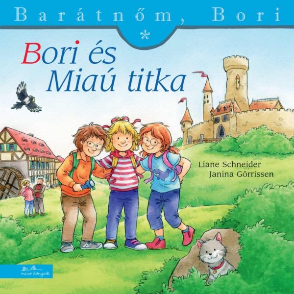 BORI ÉS MIAÚ TITKA - BARÁTNŐM, BORI 51.