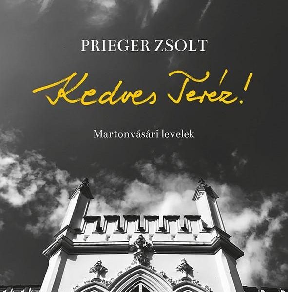 KEDVES TERÉZ! - MARTONVÁSÁRI LEVELEK