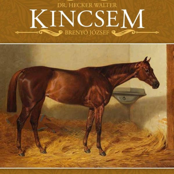 KINCSEM - A VERHETETLEN VERSENYLÓ IGAZ TÖRTÉNETE