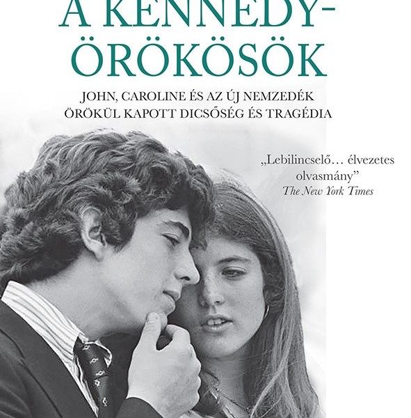 A KENNEDY-ÖRÖKÖSÖK