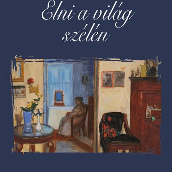 ÉLNI A VILÁG SZÉLÉN