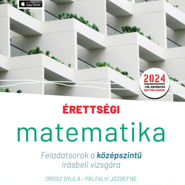 ÉRETTSÉGI - MATEMATIKA FELADATSOROK A KÖZÉPSZINTŰ ÍRÁSBELI VIZSGÁRA