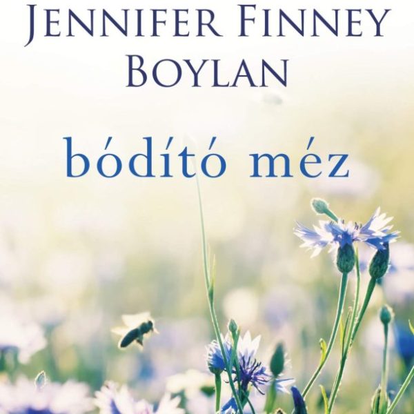 BÓDÍTÓ MÉZ