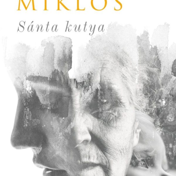 SÁNTA KUTYA (EGY ÉLET)