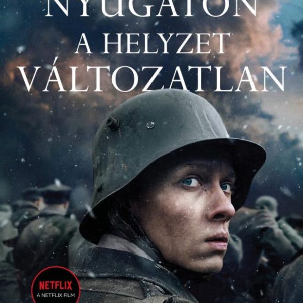 NYUGATON A HELYZET VÁLTOZATLAN (NETFLIX)