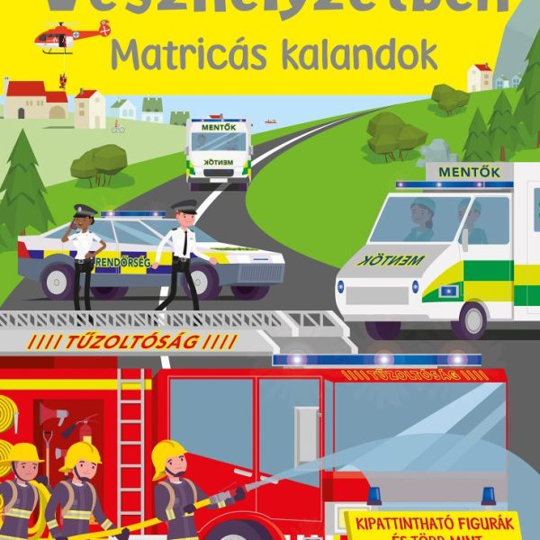 VÉSZHELYZETBEN - MATRICÁS KALANDOK