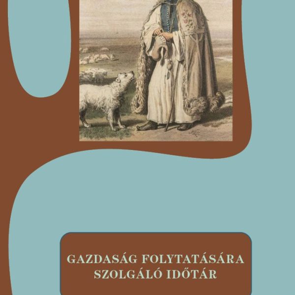 GAZDASÁG FOLYTATÁSÁRA SZOLGÁLÓ IDŐTÁR
