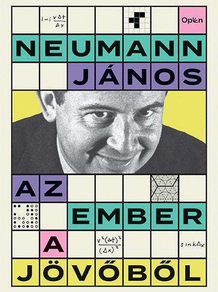 NEUMANN JÁNOS - AZ EMBER A JÖVŐBŐL