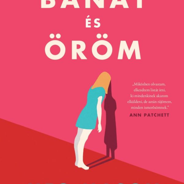 BÁNAT ÉS ÖRÖM