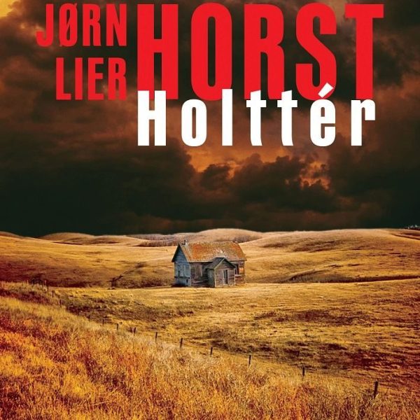 HOLTTÉR - SKANDINÁV KRIMIK