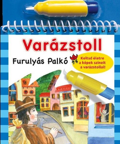 VARÁZSTOLL - BENEDEK ELEK: FURULYÁS PALKÓ