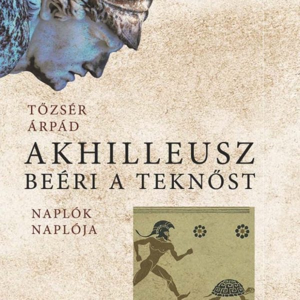 AKHILLEUSZ BEÉRI A TEKNŐST
