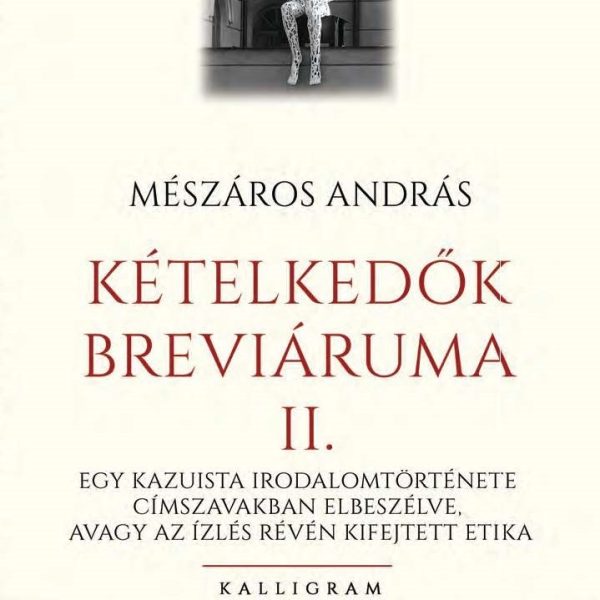 KÉTELKEDŐK BREVÁRIUMA II.