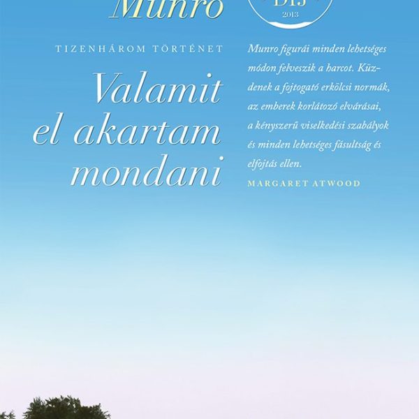 VALAMIT EL AKARTAM MONDANI