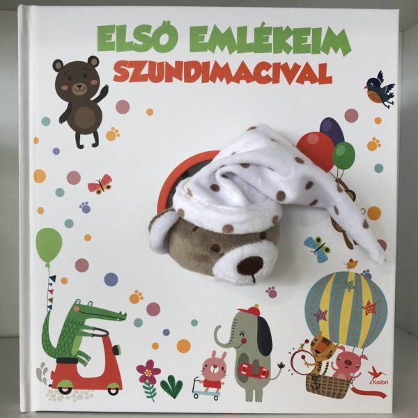 ELSŐ EMLÉKEIM SZUNDIMACIVAL