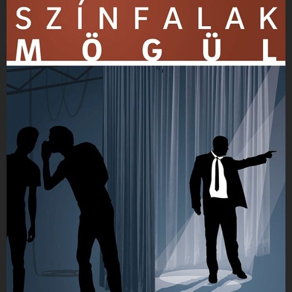 HANGOK A SZÍNFALAK MÖGÜL