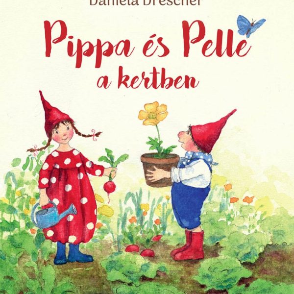 PIPPA ÉS PELLE A KERTBEN