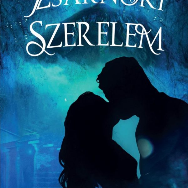 ZSARNOKI SZERELEM