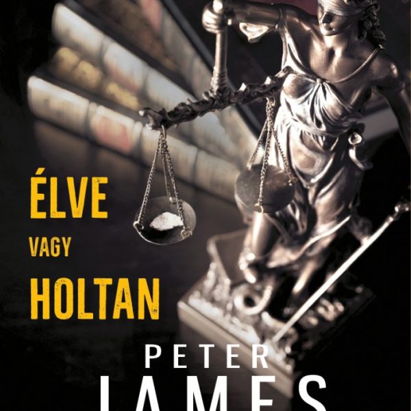 ÉLVE VAGY HOLTAN
