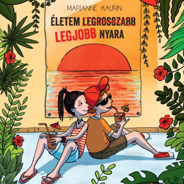 ÉLETEM LEGJOBB NYARA