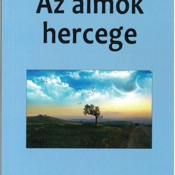 AZ ÁLMOK HERCEGE