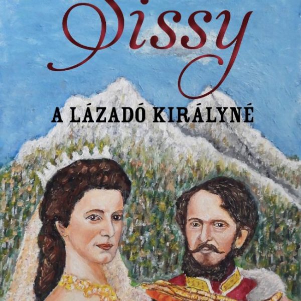SISSY - A LÁZADÓ KIRÁLYNÉ