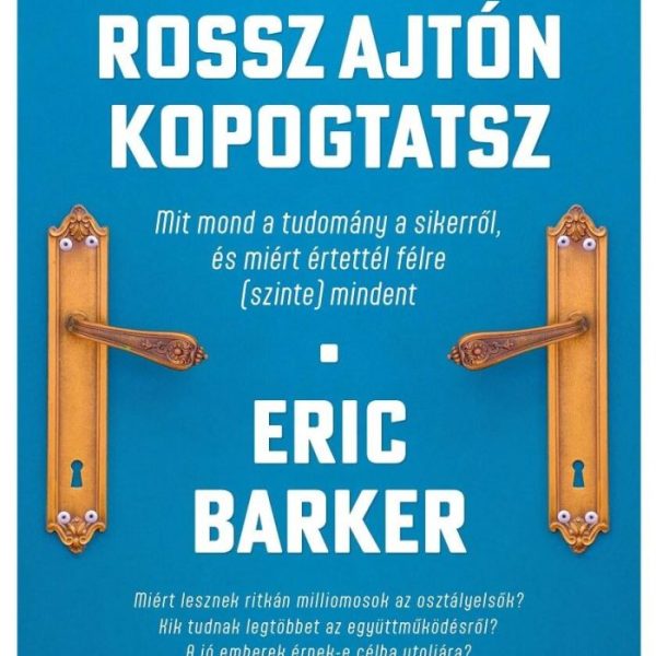HA ROSSZ AJTÓN KOPOGTATSZ