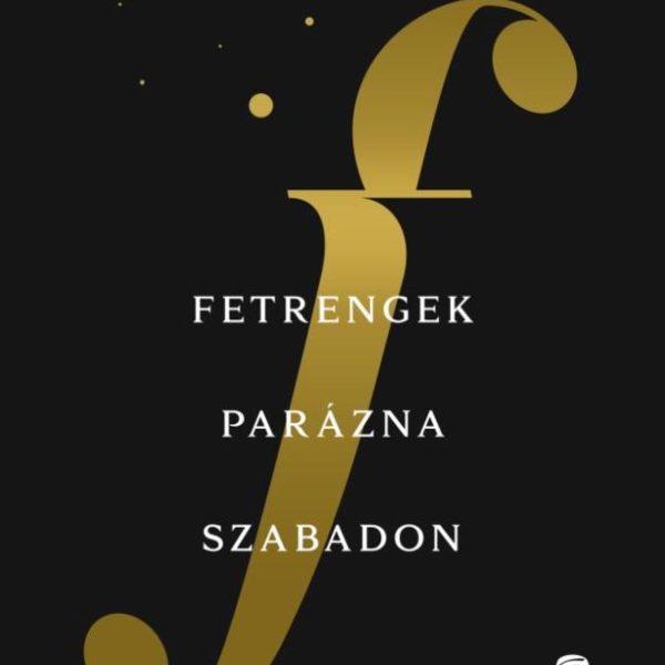 FETRENGEK PARÁZNA SZABADON