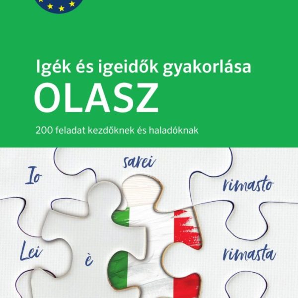 PONS IGÉK ÉS IGEIDŐK GYAKORLÁSA OLASZ - 200 FELADAT KEZDŐKNEK ÉS HALADÓKNAK