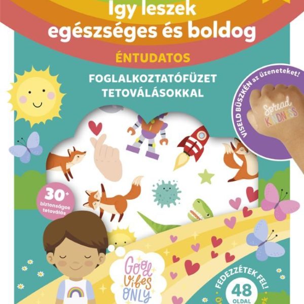 ÍGY LESZEK EGÉSZSÉGES ÉS BOLDOG