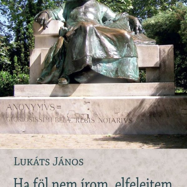 HA FÖL NEM ÍROM, ELFELEJTEM - PESTEM-LELKEM