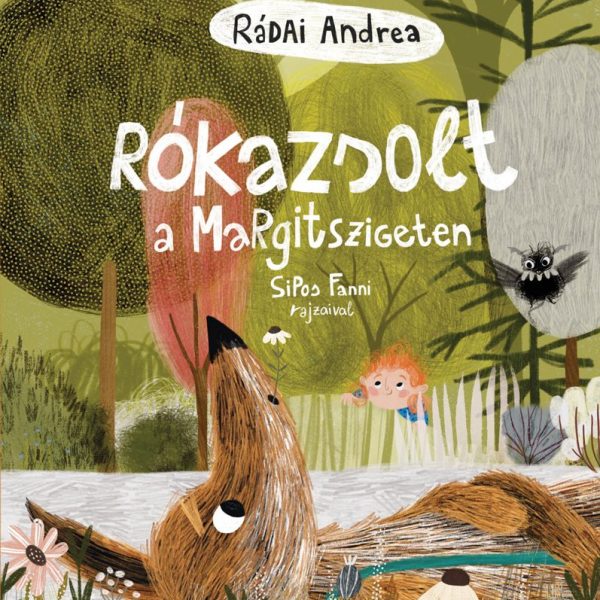 RÓKAZSOLT A MARGITSZIGETEN