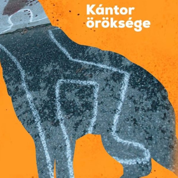KÁNTOR ÖRÖKSÉGE