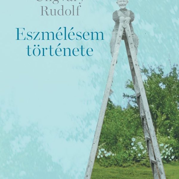 ESZMÉLÉSEM TÖRTÉNETE