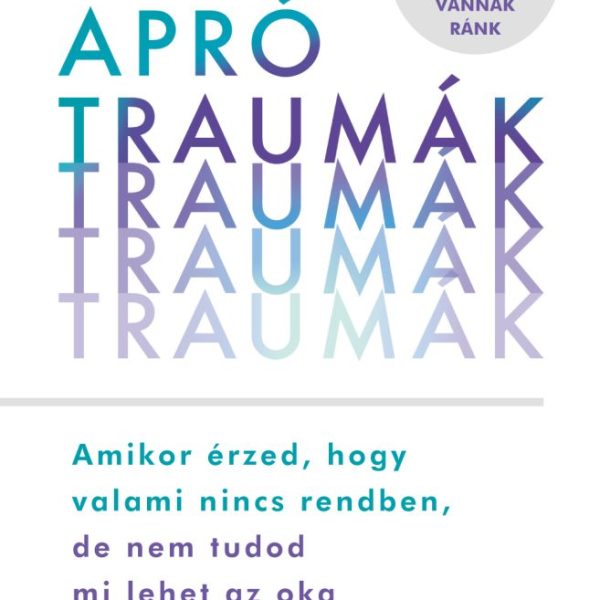 APRÓ TRAUMÁK