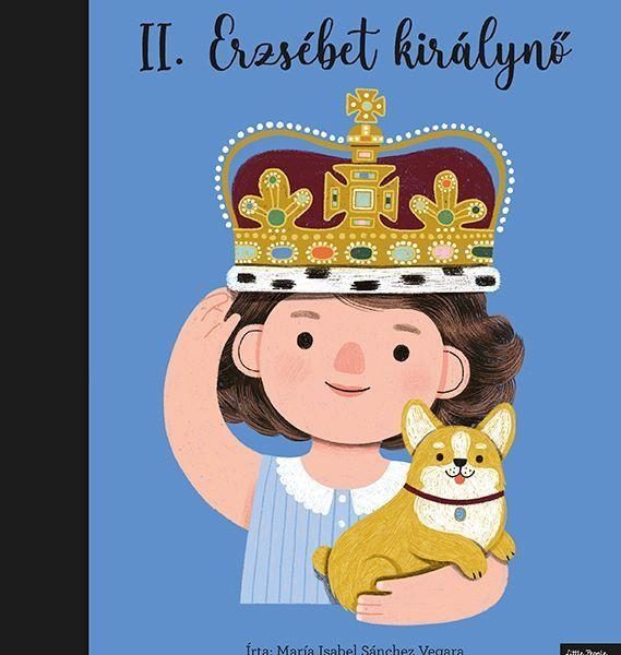KICSIKBŐL NAGYOK - II. ERZSÉBET KIRÁLYNŐ