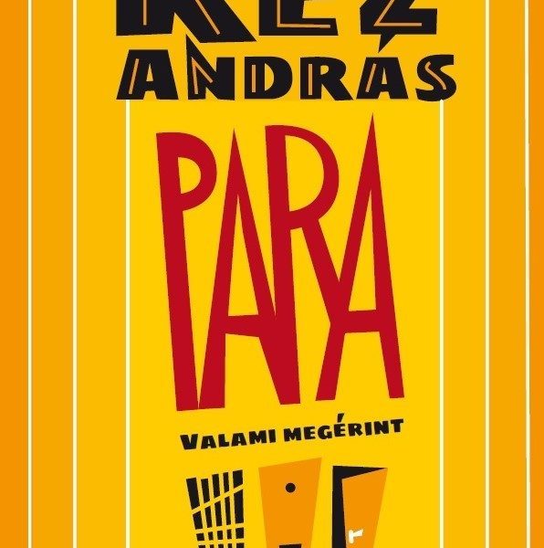 PARA - VALAMI MEGÉRINT