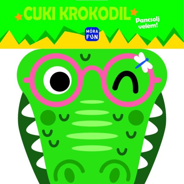 CUKI KROKODIL - PANCSOLJ VELEM!