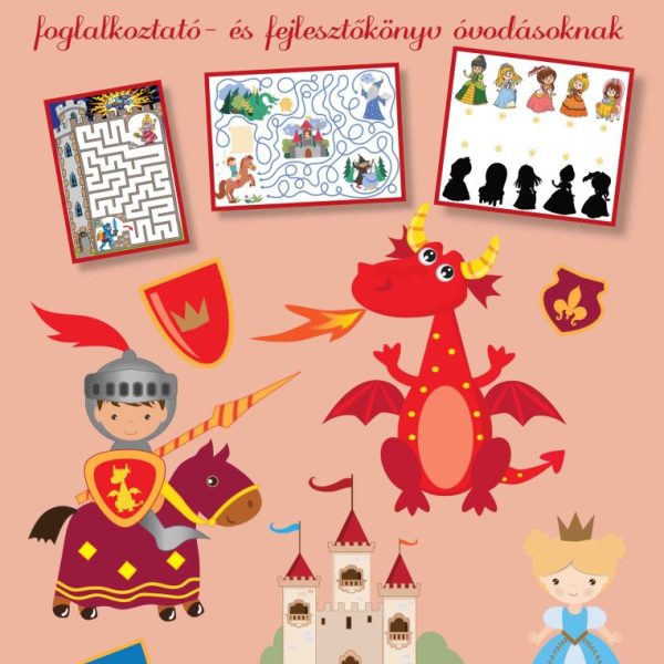 MESÉS ÖRÖMÖK - FOGLALKOZTATÓ ÉS FEJLESZTŐKÖNYV ÓVODÁSOKNAK