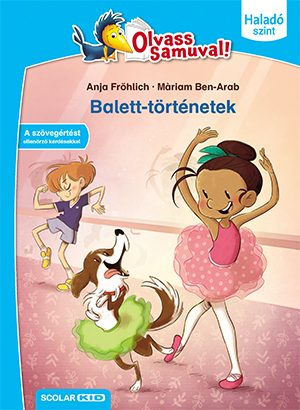 BALETT-TÖRTÉNETEK - OLVASS SAMUVAL!