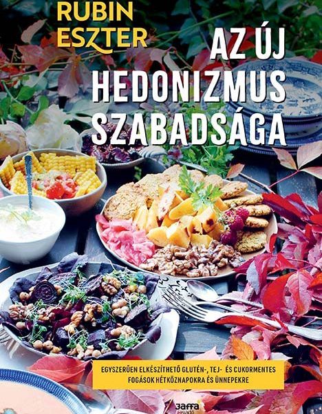 AZ ÚJ HEDONIZMUS SZABADSÁGA