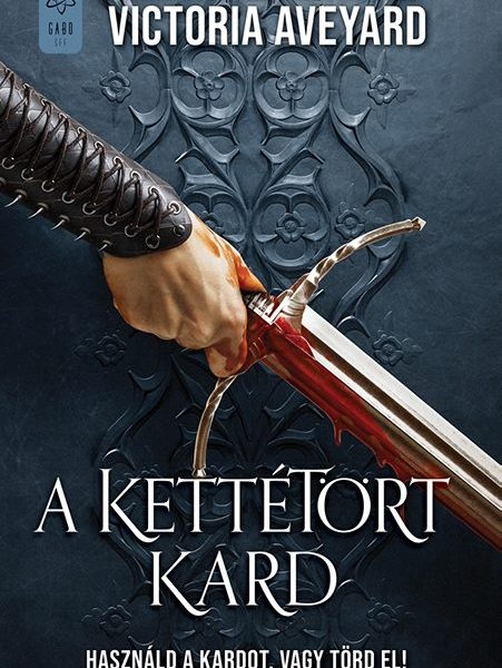 A KETTÉTÖRT KARD