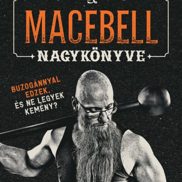A MACEBELL NAGYKÖNYVE