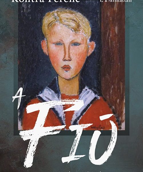 A FIÚ (ELSZÁNT TÖRTÉNETEK)