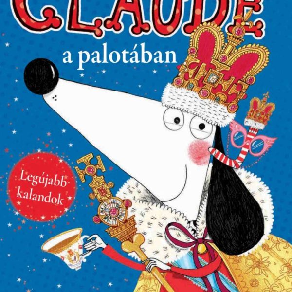 CLAUDE A PALOTÁBAN / CLAUDE NYARAL